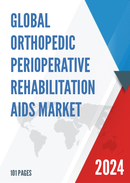 Global Orthopedic Perioperative Rehabilitation Aids Market Research Report 2023