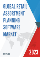 Global Retail Assortment Planning Software Market Research Report 2023