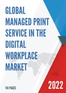Global Managed Print Service in the Digital Workplace Market Insights Forecast to 2028
