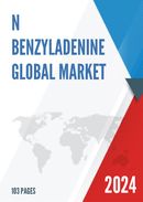 Global N benzyladenine Market Research Report 2023