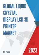 Global Liquid Crystal Display(LCD) 3D Printer Market Research Report