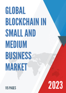 Global Blockchain in Small and Medium Business Market Insights and Forecast to 2028