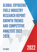 Global Cryogenic Fuels Market Insights and Forecast to 2028