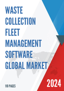 Global Waste Collection Fleet Management Software Market Size Status and Forecast 2021 2027