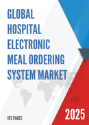 Global Hospital Electronic Meal Ordering System Market Research Report 2024