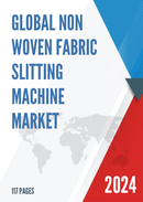 Global Non Woven Fabric Slitting Machine Market Research Report 2024