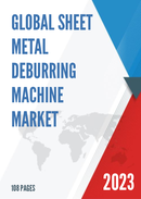 Global Sheet Metal Deburring Machine Market Research Report 2022