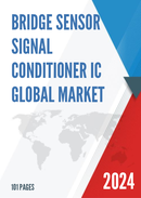 Global Bridge Sensor Signal Conditioner IC Market Research Report 2023