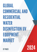 Global Commercial and Residential Water Disinfection UV Equipment Market Research Report 2022