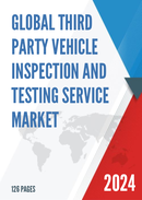 Global Third party Vehicle Inspection and Testing Service Market Research Report 2023