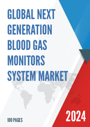 China Next Generation Blood Gas Monitors System Market Report Forecast 2021 2027