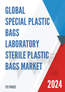 Global Special Plastic Bags Laboratory Sterile Plastic Bags Market Outlook 2022