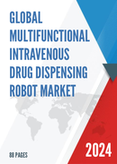 Global Multifunctional Intravenous Drug Dispensing Robot Market Research Report 2022