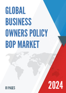 Global Business Owners Policy BOP Market Research Report 2024