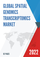 COVID 19 Impact on Global Spatial Genomics Transcriptomics Market Size Status and Forecast 2020 2026