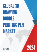 Global and China 3D Drawing Doodle Printing Pen Market Insights Forecast to 2027