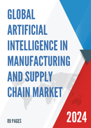 Global Artificial Intelligence in Manufacturing and Supply Chain Market Insights and Forecast to 2028