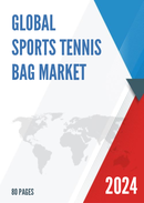 Global Sports Tennis Bag Market Research Report 2023