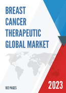 Global Breast Cancer Therapeutic Market Research Report 2023