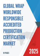Global WRAP Worldwide Responsible Accredited Production Certification Market Research Report 2025
