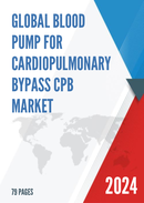 Global Blood Pump for Cardiopulmonary Bypass CPB Market Research Report 2024