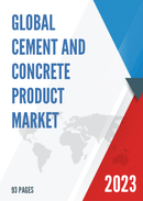 Global Cement and Concrete Product Market Insights Forecast to 2028