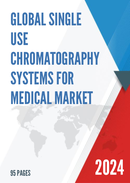 Global Single use Chromatography Systems for Medical Market Research Report 2023