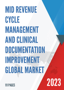 Global Mid Revenue Cycle Management and Clinical Documentation Improvement Market Insights Forecast to 2028