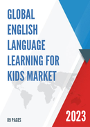 Global English Language Learning for Kids Market Research Report 2023