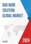 Global Rad Hard Solution Market Research Report 2023