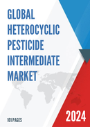 Global Heterocyclic Pesticide Intermediate Market Research Report 2022