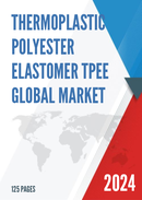 Global Thermoplastic Polyester Elastomer TPEE Sales Market Report 2023