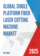 Global Single Platform Fiber Laser Cutting Machine Market Research Report 2025