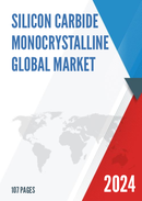 Global Silicon Carbide Monocrystalline Market Research Report 2023