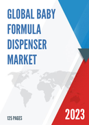 Global Baby Formula Dispenser Market Research Report 2022