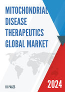 Global Mitochondrial Disease Therapeutics Market Research Report 2023