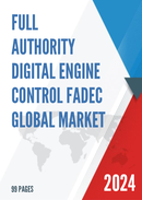 Global Full Authority Digital Engine Control FADEC Market Insights Forecast to 2028