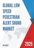 Global Low Speed Pedestrian Alert Sound Market Research Report 2025