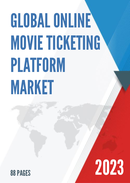 Global Online Movie Ticketing Platform Market Research Report 2023