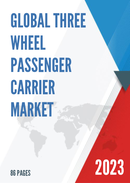Global Three Wheel Passenger Carrier Market Research Report 2022