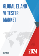 Global EL and VI Tester Market Research Report 2024