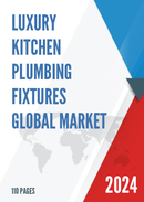 Global Luxury Kitchen Plumbing Fixtures Market Research Report 2023