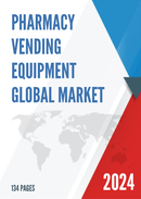 Global Pharmacy Vending Equipment Market Research Report 2023