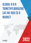 Global N N N Trimethylborazine CAS No 1004 35 9 Market Insights Forecast to 2028