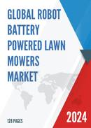 Global Robot Battery Powered Lawn Mowers Market Insights and Forecast to 2028