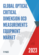 Global Optical Critical Dimension OCD Measurements Equipment Market Research Report 2023