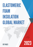 Global Elastomeric Foam Insulation Market Insights and Forecast to 2028