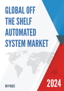 Global Off the shelf Automated System Market Research Report 2023