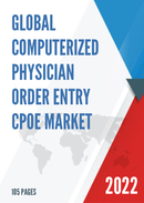 Global Computerized Physician Order Entry CPOE Market Insights Forecast to 2028