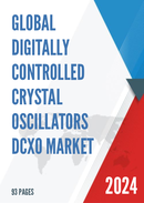 Global Digitally Controlled Crystal Oscillators DCXO Market Research Report 2023